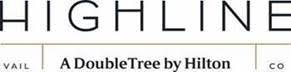 Highline Vail a Doubletree Hotel by Hilton